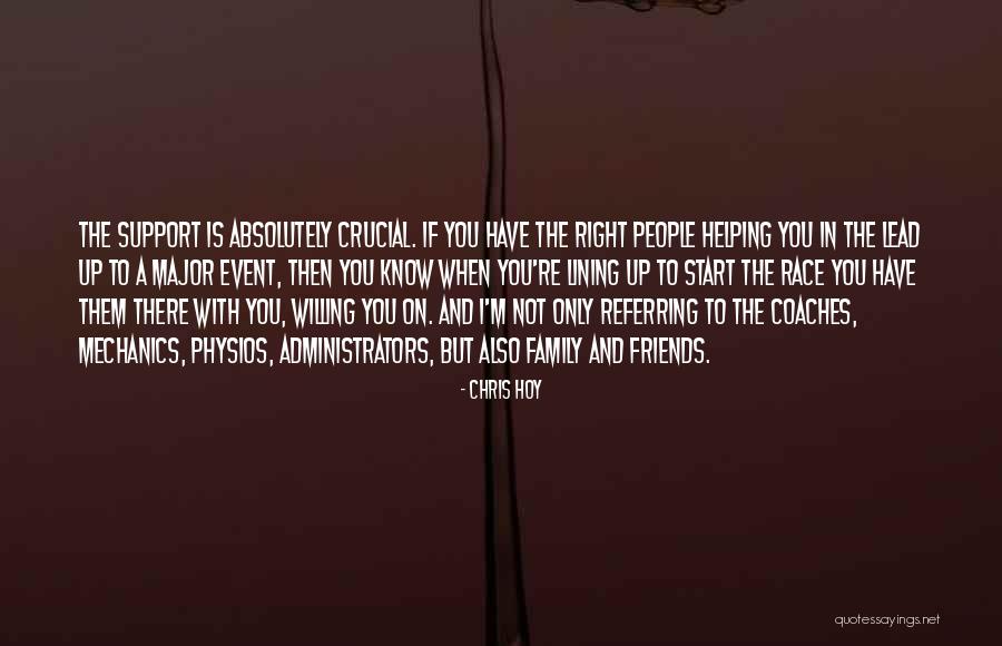 Friends Support Each Other Quotes By Chris Hoy Friends Support Each Other Quotes By Chris Hoy