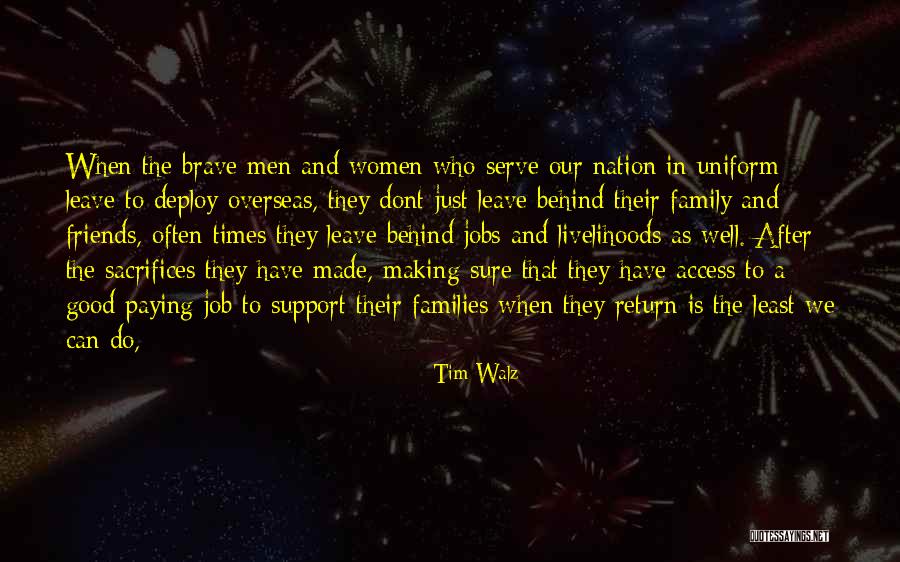 Friends Support Each Other Quotes By Tim Walz Friends Support Each Other Quotes By Tim Walz