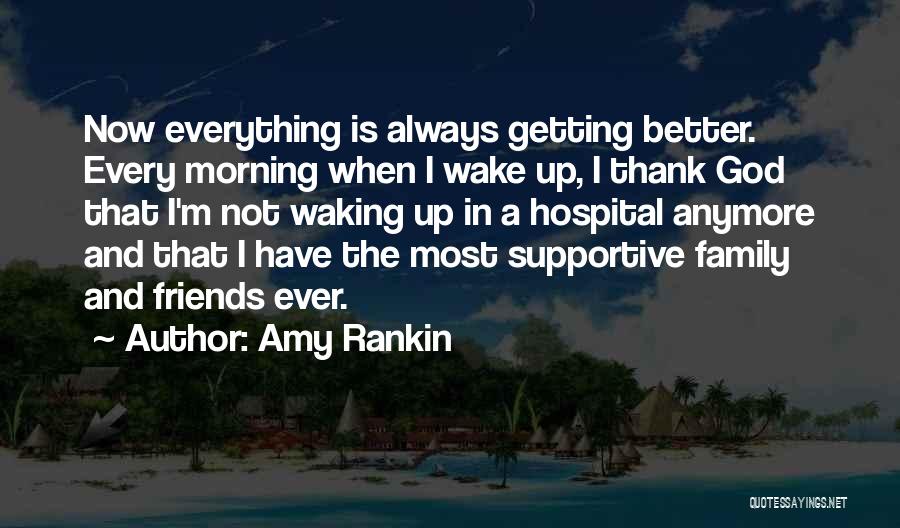 Friends Support Quotes By Amy Rankin