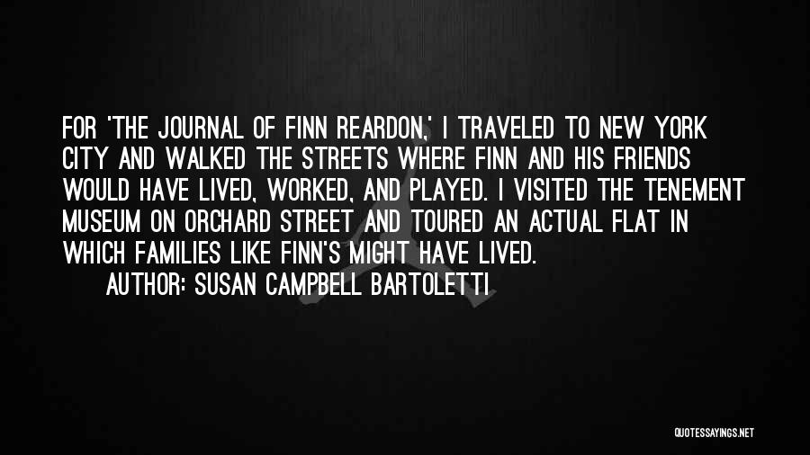 Friends Susan Quotes By Susan Campbell Bartoletti