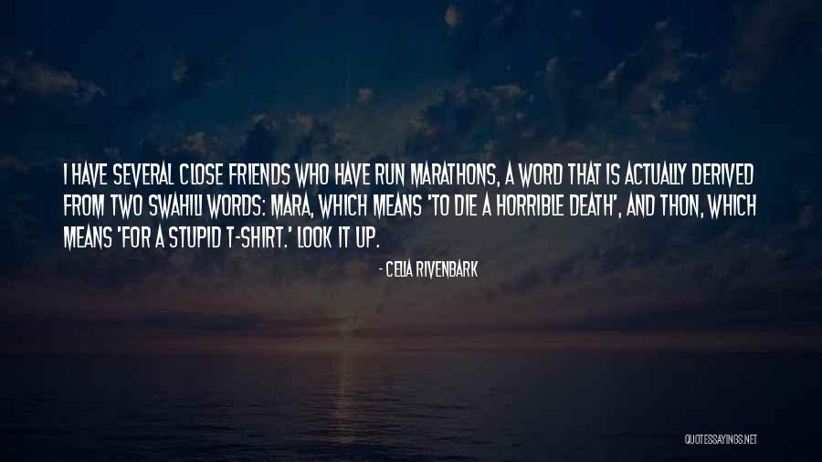 Friends T Shirt Quotes By Celia Rivenbark Friends T Shirt Quotes By Celia Rivenbark