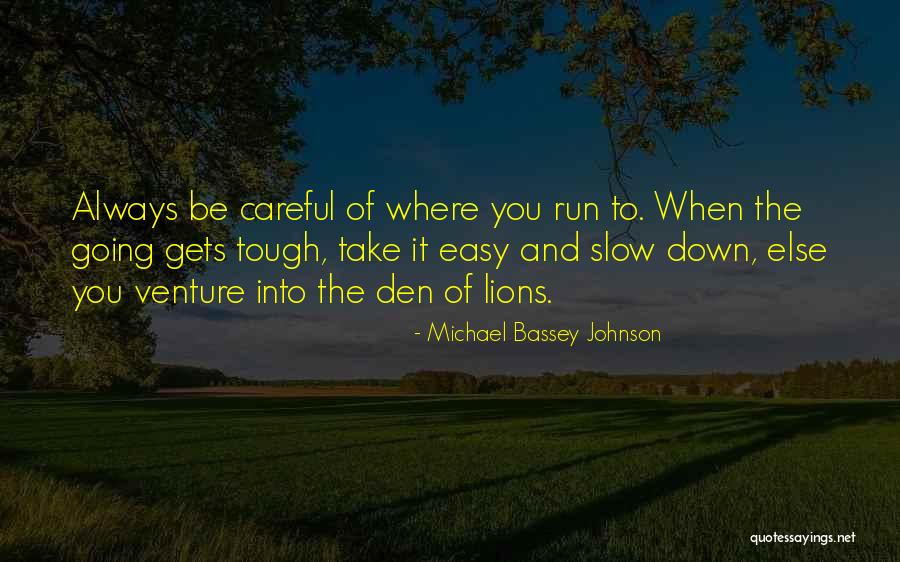 Friends Take Care Quotes By Michael Bassey Johnson Friends Take Care Quotes By Michael Bassey Johnson