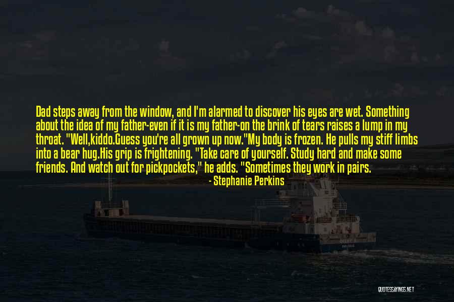 Friends Take Care Quotes By Stephanie Perkins Friends Take Care Quotes By Stephanie Perkins