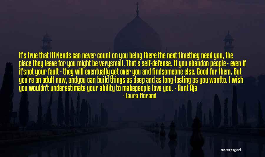 Friends That Abandon You Quotes By Laura Florand Friends That Abandon You Quotes By Laura Florand