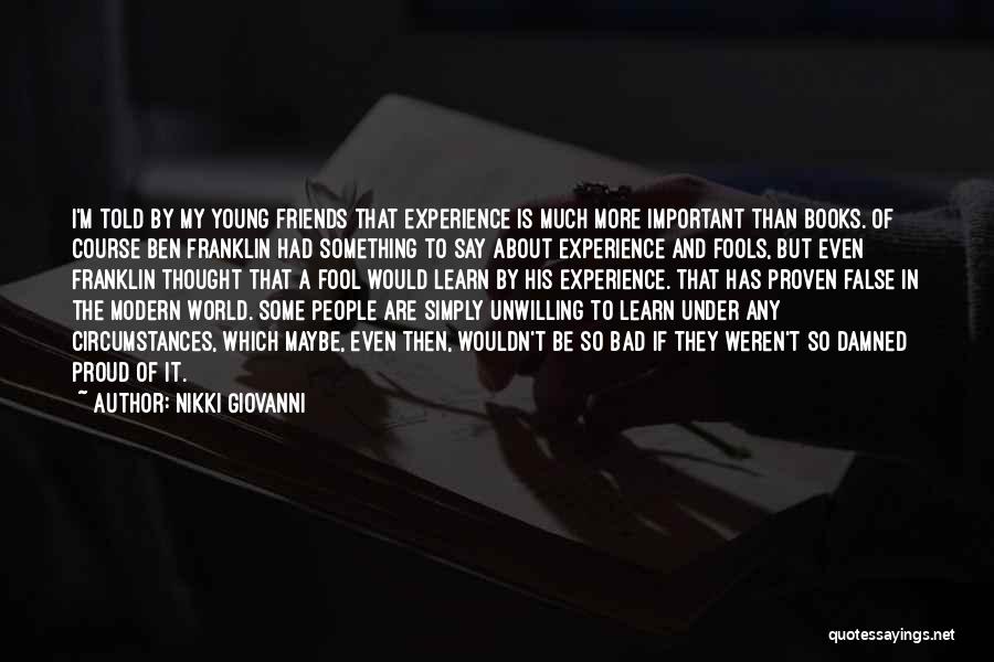 Friends That Are Bad Quotes By Nikki Giovanni