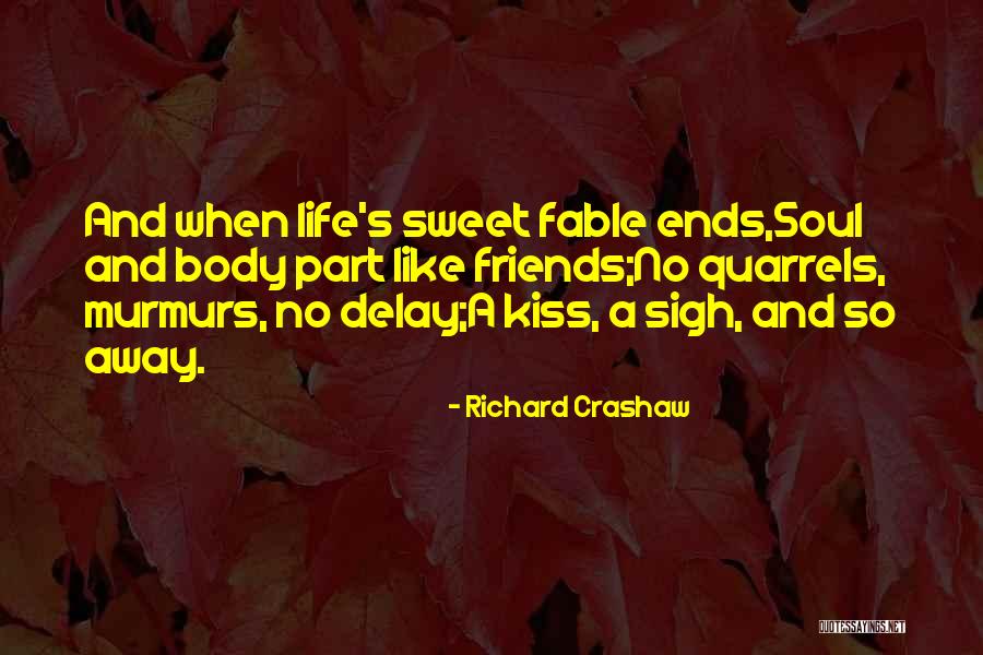 Friends That Are Far Away Quotes By Richard Crashaw Friends That Are Far Away Quotes By Richard Crashaw