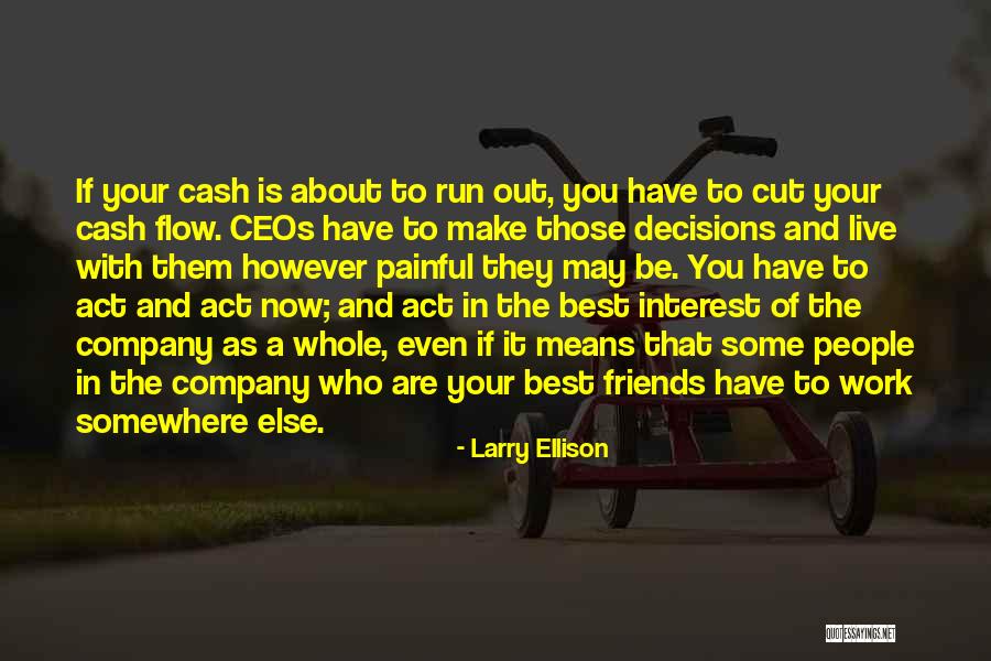 Friends That Are Mean Quotes By Larry Ellison Friends That Are Mean Quotes By Larry Ellison