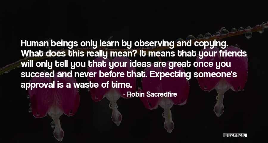 Friends That Are Mean Quotes By Robin Sacredfire Friends That Are Mean Quotes By Robin Sacredfire