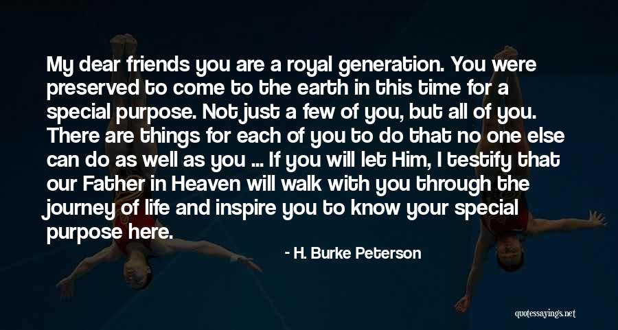 Friends That Are Not There For You Quotes By H. Burke Peterson Friends That Are Not There For You Quotes By H. Burke Peterson