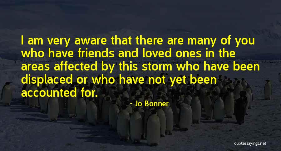 Friends That Are Not There For You Quotes By Jo Bonner Friends That Are Not There For You Quotes By Jo Bonner