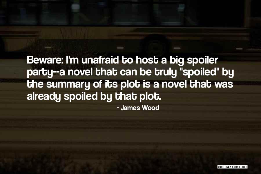 Friends That Are Traders Quotes By James Wood Friends That Are Traders Quotes By James Wood