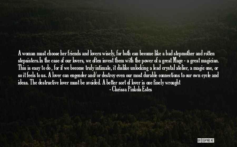 Friends That Become Lovers Quotes By Clarissa Pinkola Estes Friends That Become Lovers Quotes By Clarissa Pinkola Estes