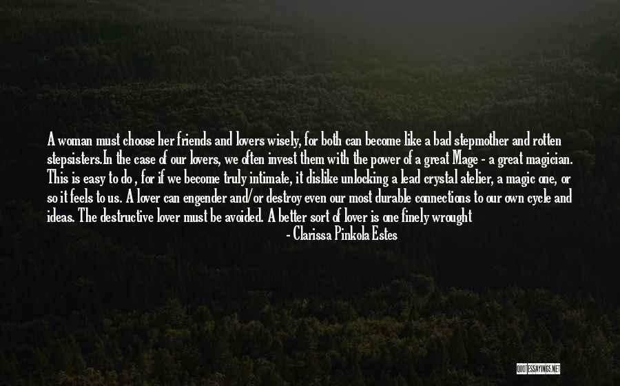 Friends That Become Lovers Quotes By Clarissa Pinkola Estes