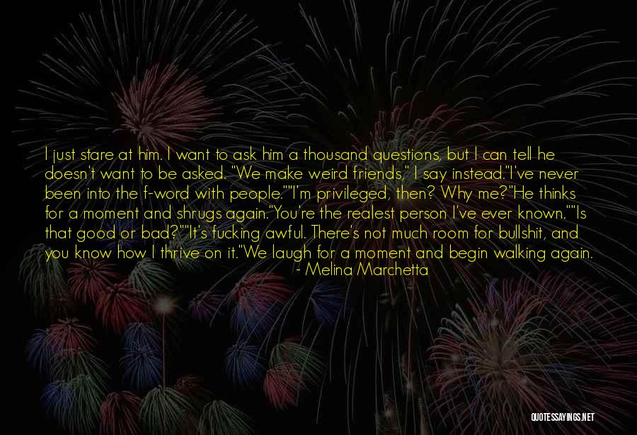 Friends That Can Make You Laugh Quotes By Melina Marchetta