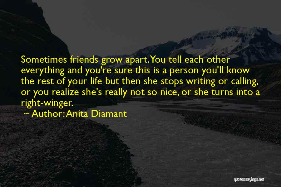 Friends That Grow Apart Quotes By Anita Diamant