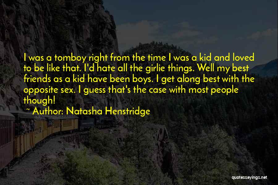 Friends That Hate Quotes By Natasha Henstridge