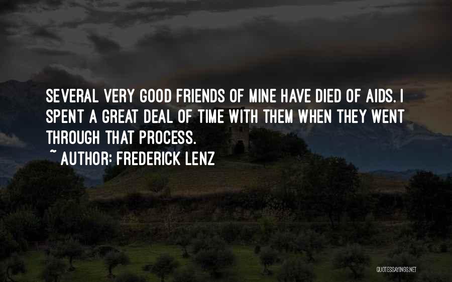 Friends That Have Died Quotes By Frederick Lenz