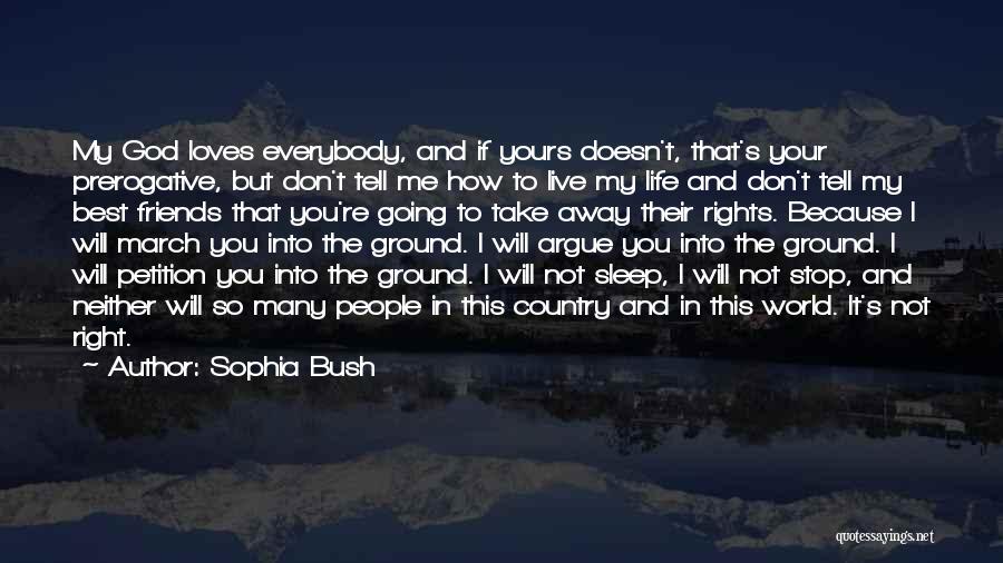 Friends That Live Far Away Quotes By Sophia Bush