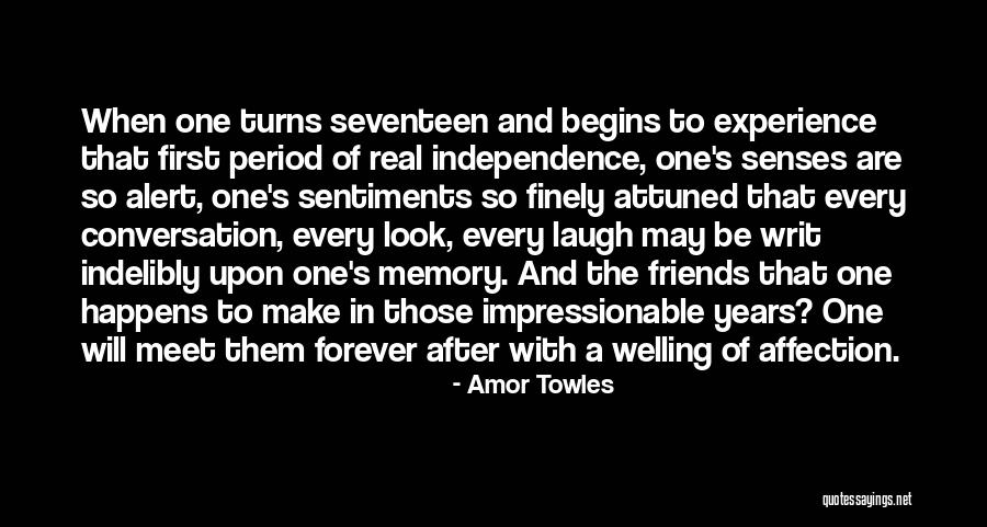 Friends That Make U Laugh Quotes By Amor Towles Friends That Make U Laugh Quotes By Amor Towles