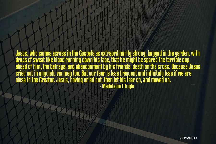 Friends That Moved Quotes By Madeleine L'Engle Friends That Moved Quotes By Madeleine L'Engle