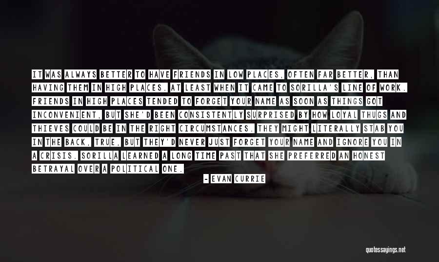 Friends That Stab You In The Back Quotes By Evan Currie Friends That Stab You In The Back Quotes By Evan Currie