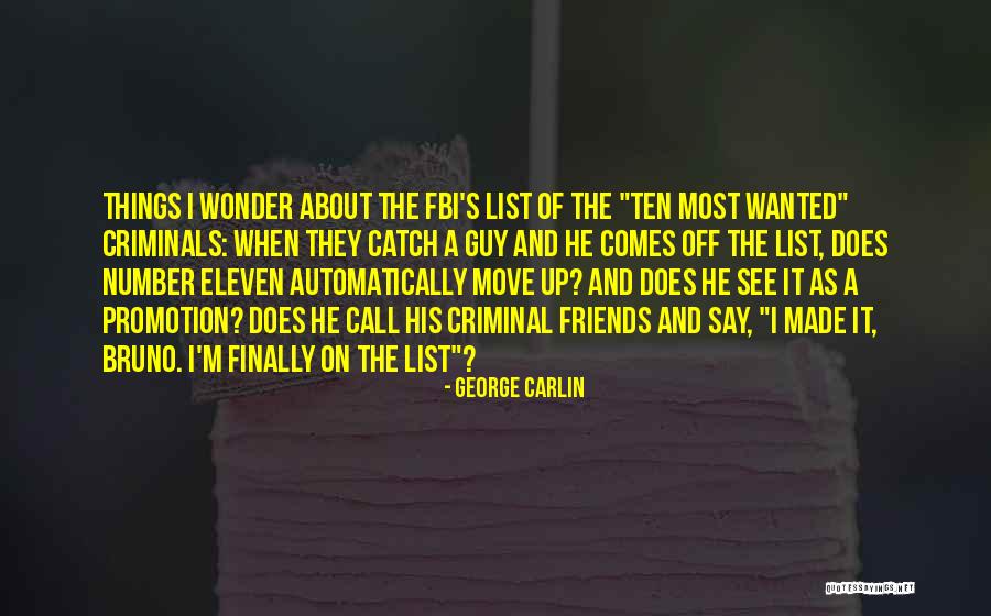 Friends The List Quotes By George Carlin Friends The List Quotes By George Carlin