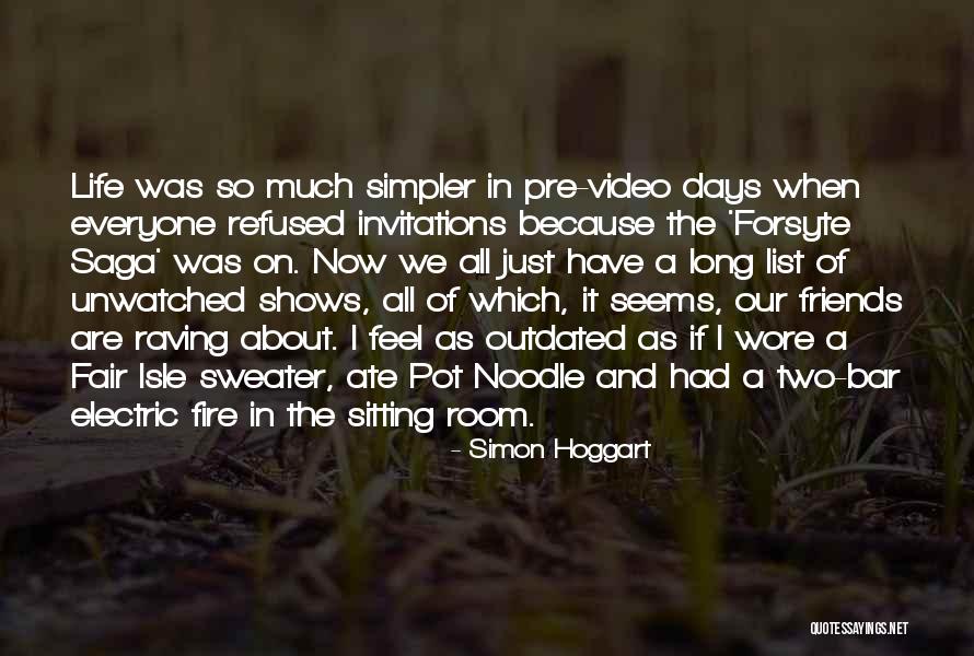 Friends The List Quotes By Simon Hoggart Friends The List Quotes By Simon Hoggart