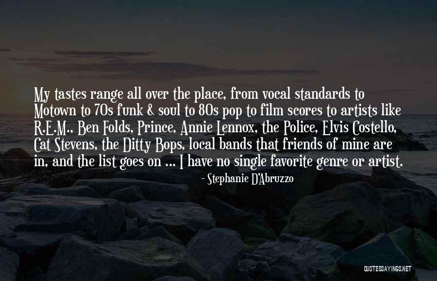 Friends The List Quotes By Stephanie D'Abruzzo Friends The List Quotes By Stephanie D'Abruzzo