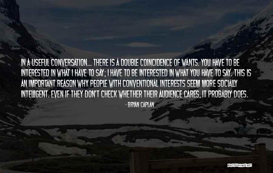 Friends The Ones Who Check In On You Quotes By Bryan Caplan Friends The Ones Who Check In On You Quotes By Bryan Caplan