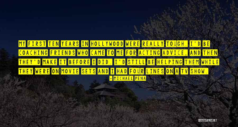 Friends The Tv Show Best Quotes By Michael Pena Friends The Tv Show Best Quotes By Michael Pena