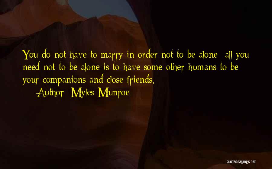 Friends Then Relationship Quotes By Myles Munroe