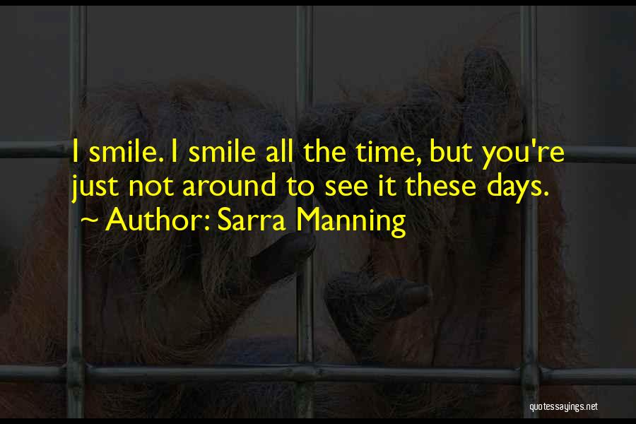 Friends These Days Quotes By Sarra Manning
