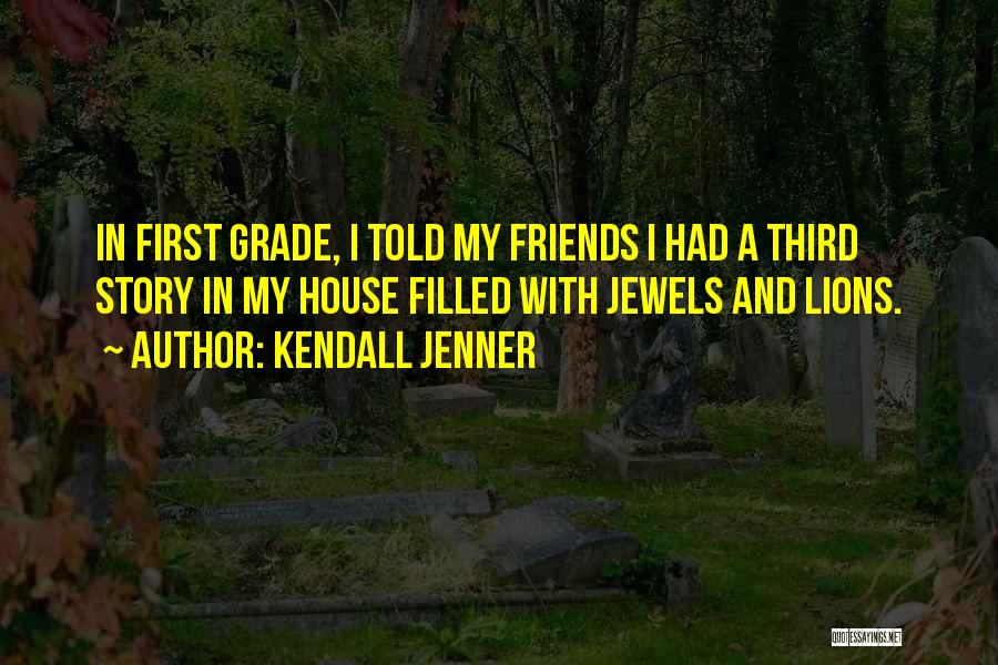 Friends They Are Jewels Quotes By Kendall Jenner