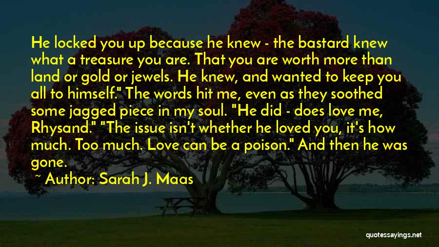 Friends They Are Jewels Quotes By Sarah J. Maas