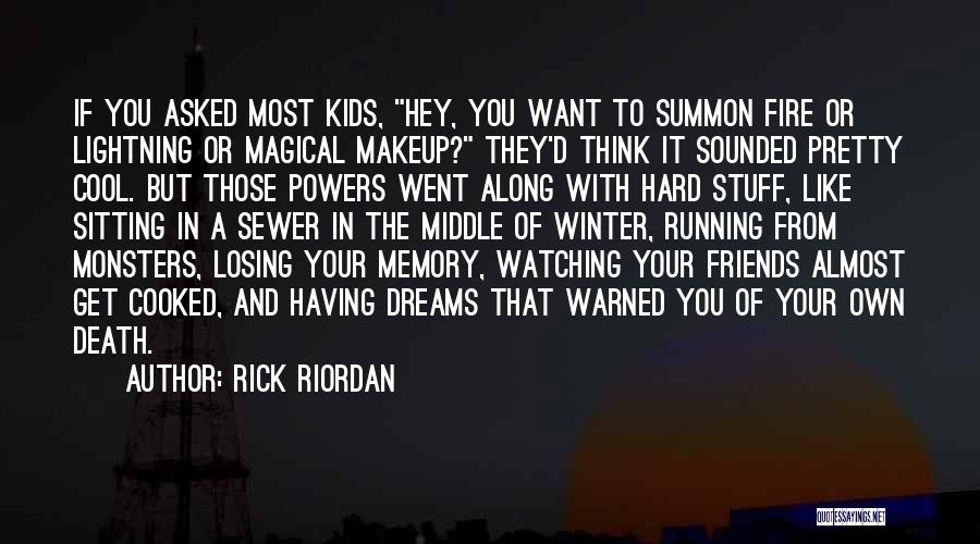 Friends Till Death Quotes By Rick Riordan