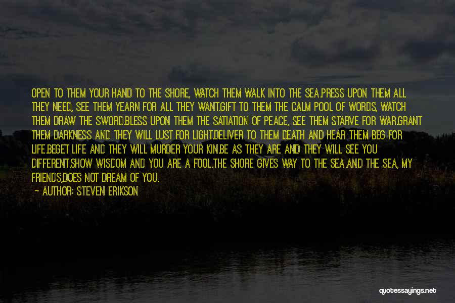 Friends Till Death Quotes By Steven Erikson