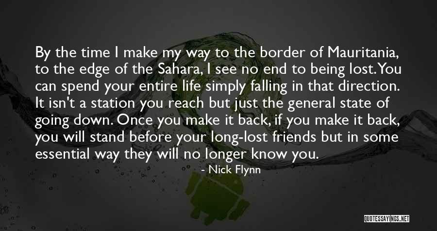 Friends Time Spend Quotes By Nick Flynn Friends Time Spend Quotes By Nick Flynn