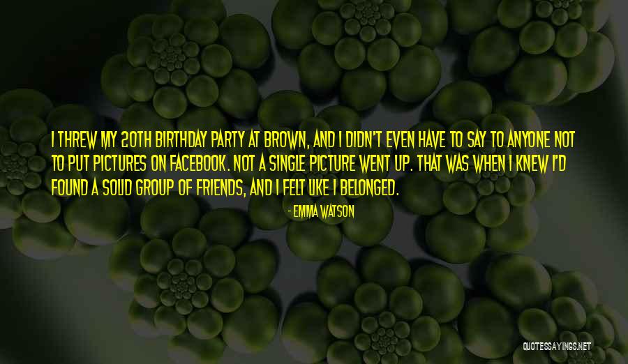Friends To Put On Quotes By Emma Watson Friends To Put On Quotes By Emma Watson