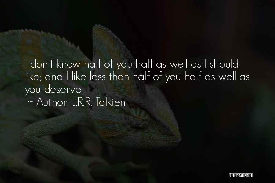 Friends Tolkien Quotes By J.R.R. Tolkien