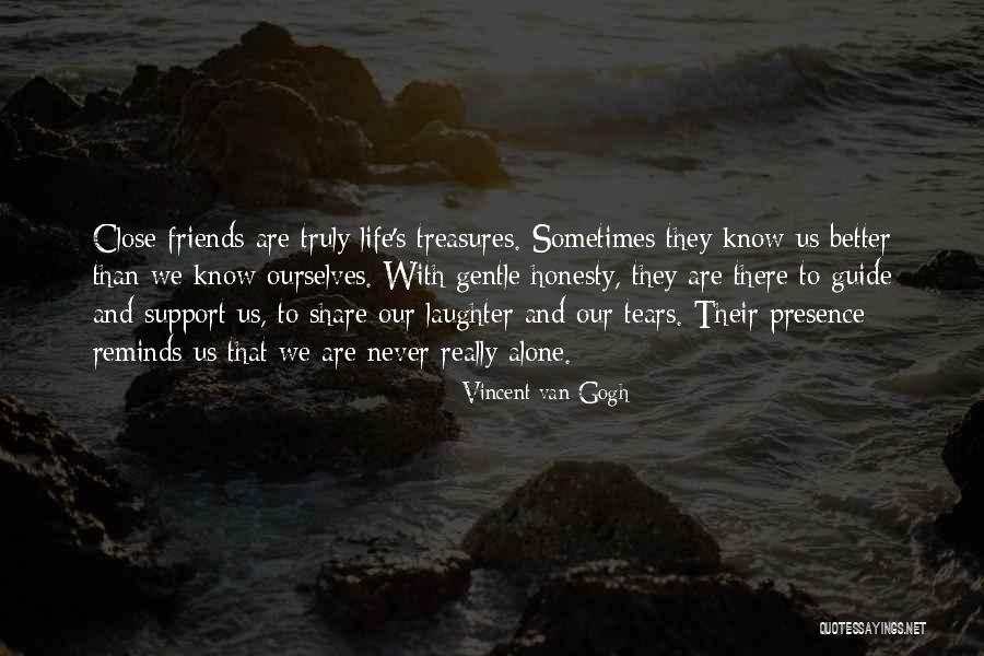 Friends Treasures Quotes By Vincent Van Gogh