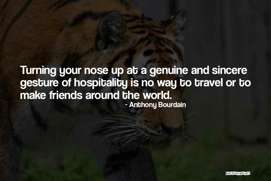Friends Turning Quotes By Anthony Bourdain Friends Turning Quotes By Anthony Bourdain
