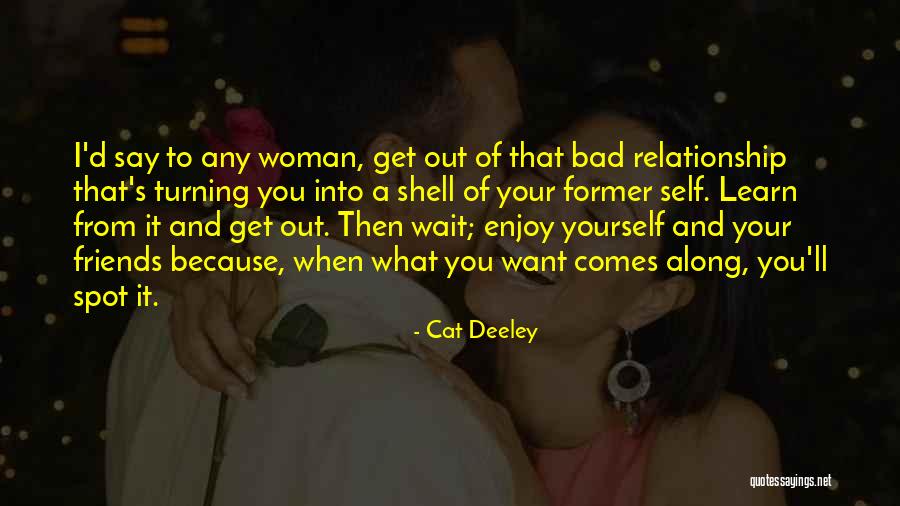 Friends Turning Quotes By Cat Deeley Friends Turning Quotes By Cat Deeley