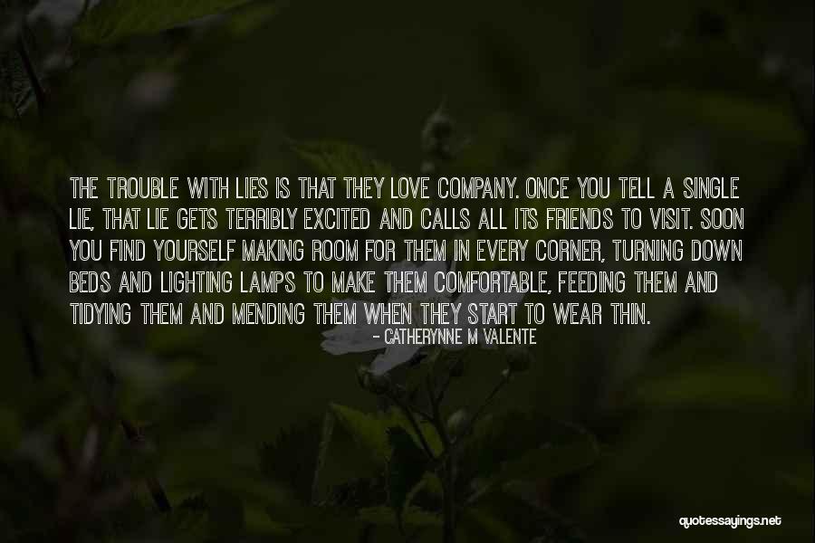 Friends Turning Quotes By Catherynne M Valente Friends Turning Quotes By Catherynne M Valente