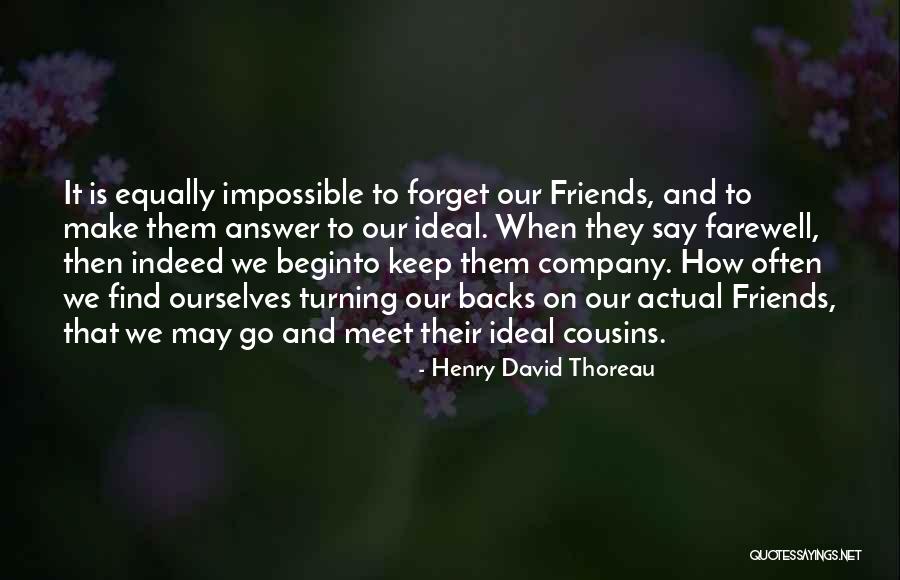 Friends Turning Quotes By Henry David Thoreau