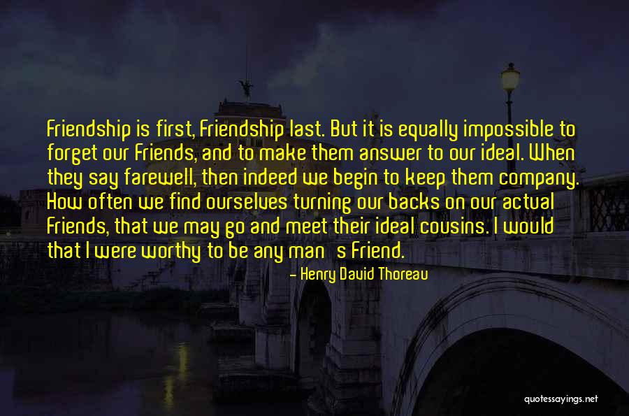 Friends Turning Quotes By Henry David Thoreau