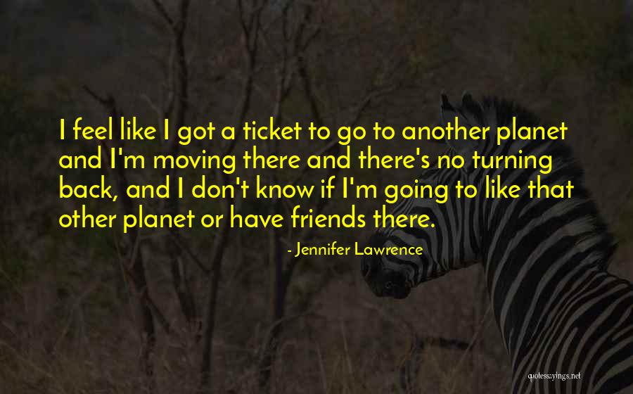 Friends Turning Quotes By Jennifer Lawrence