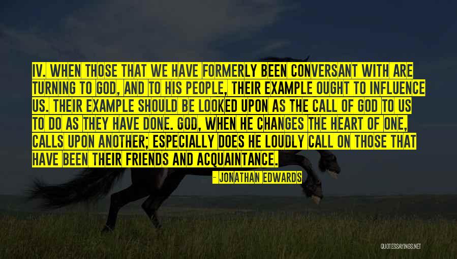 Friends Turning Quotes By Jonathan Edwards