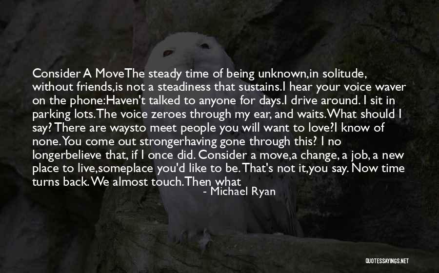 Friends Turns To Love Quotes By Michael Ryan Friends Turns To Love Quotes By Michael Ryan