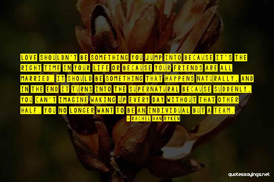 Friends Turns To Love Quotes By Rachel Van Dyken Friends Turns To Love Quotes By Rachel Van Dyken