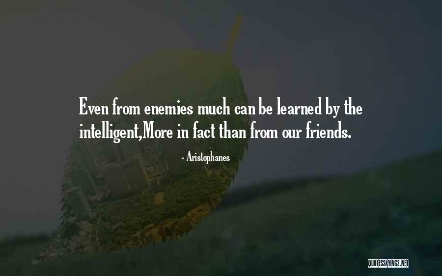 Friends Vs Enemies Quotes By Aristophanes Friends Vs Enemies Quotes By Aristophanes